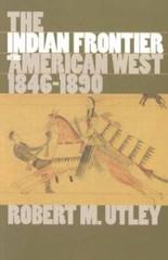 The Indian Frontier of the American West, 1846-1890 (Histories of th – VERY GOOD