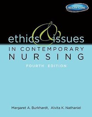 Ethics & Issues in Contemporary Nursing by Burkhardt, Margaret A.