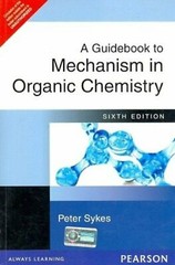 New: A Guidebook to Mechanism in Organic Chemistry by Peter Sykes 6th INTL ED