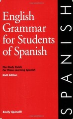 ENGLISH GRAMMAR FOR STUDENTS OF SPANISH, 6TH EDITION (O&H By Emily Spinelli Mint