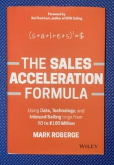 The Sales Acceleration Formula: Using Data, Technology, and Inbo