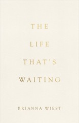 The Life That’s Waiting – paperback Brianna Wiest
