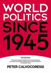 World Politics since 1945, Calvocoressi, Peter, 9781405899383