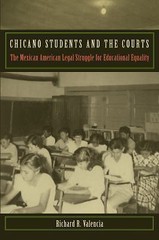 Chicano Students and the Courts: T- paperback, Richard R Valencia, 9780814788301