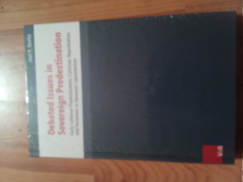 Reformed Historical Theology Ser.: Debated Issues in Sovereign Predestination :