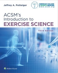 ACSM’s Introduction to Exercise Science (American College of Sports Medicine…