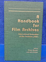 Garland Reference Library of the Humanities: A Handbook for Film Archives,…