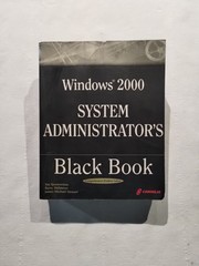 Windows 2000 System Administrator’s Black Book by Various Authors 2001 Paperback