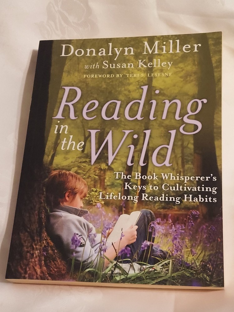 Reading in the Wild (paperback) by Donalyn Miller
