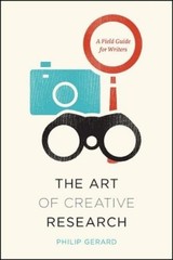 Philip Gerard The Art of Creative Research (Paperback)