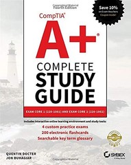COMPTIA A+ COMPLETE STUDY GUIDE: EXAM CORE 1 220-1001 AND By Quentin Docter