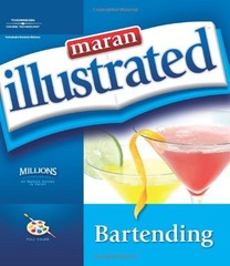 Maran Illustrated Bartending (Maran Illustrated)