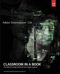 Adobe Dreamweaver CS6 Classroom in a Book: The Official Training Workbook from