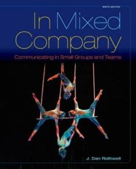 In Mixed Company: Communicating in Small Groups – Paperback – GOOD
