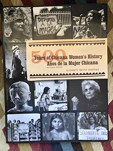 500 Years of Chicana Women’s – Paperback, by Martínez Dr. Elizabeth – Very Good
