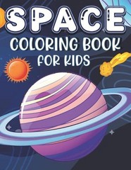 Space Coloring Book for Kids: 30 Pages of Spaceships, UFO’s and Planets by Wanta