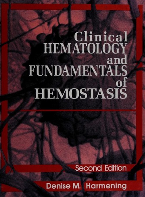 Clinical Hematology and Fundamentals of Hemostasis Hardcover