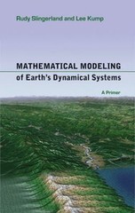 Mathematical Modeling of Earth’s Dynamical Systems : A Primer by Rudy…