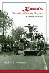 Korea’s Twentieth-Century Odyssey