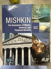 Mishkin: The Economics of Money Banking + Financial Markets 12th Edition HC