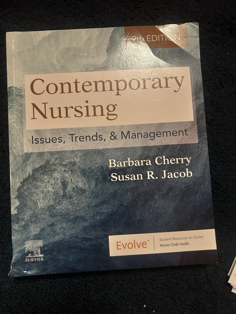 Contemporary Nursing : Issues, Trends, and Management