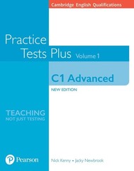 Cambridge English Qualifications: C1 Advanced Practice Tests Plus Volume 1 by Ni