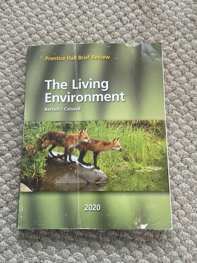 Prentice Hall Brief Review The Living Environment Bartsch /Colvard 2020 Textbook