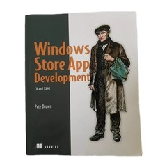 Windows Store App Development: C# and XAML by Pete Brown Book
