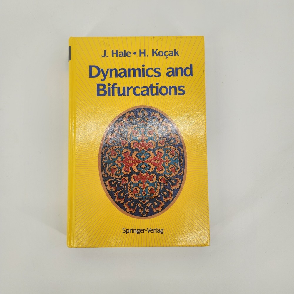 Dynamics and Bifurcations By J. Hale