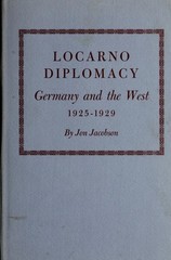 Locarno Diplomacy : Germany and the West, 1925-1929 Hardcover Jon