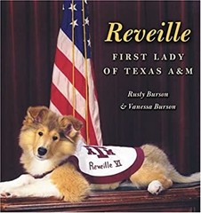 Reveille : First Lady of Texas A&M Hardcover Rusty., Burson, Vann
