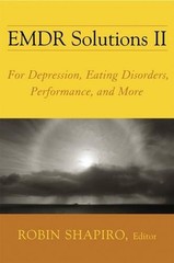 EMDR Solutions II: For Depression, Eating Disorders, Performance, and More 1st E