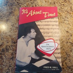It’s About Time: The Dave Brubeck Story by Fred M. Hall 1996 Softcover