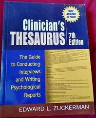 Clinician’s Thesaurus: The Guide to Conducting Interviews and Writing – 7th Ed..