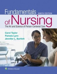 Fundamentals of Nursing: The Art and Science of Person-Centered Care Taylor PhD