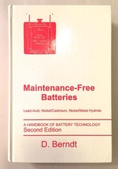 Maintenance-Free Batteries: Lead-Acid, Nickel/Cadmium, Nickel/Me
