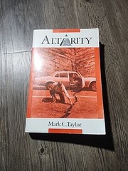 Altarity by Mark C. Taylor (1987, Hardcover)