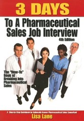 3 Days to a Pharmaceutical Sales Job Interview (4th Edition) – paperback Lan…