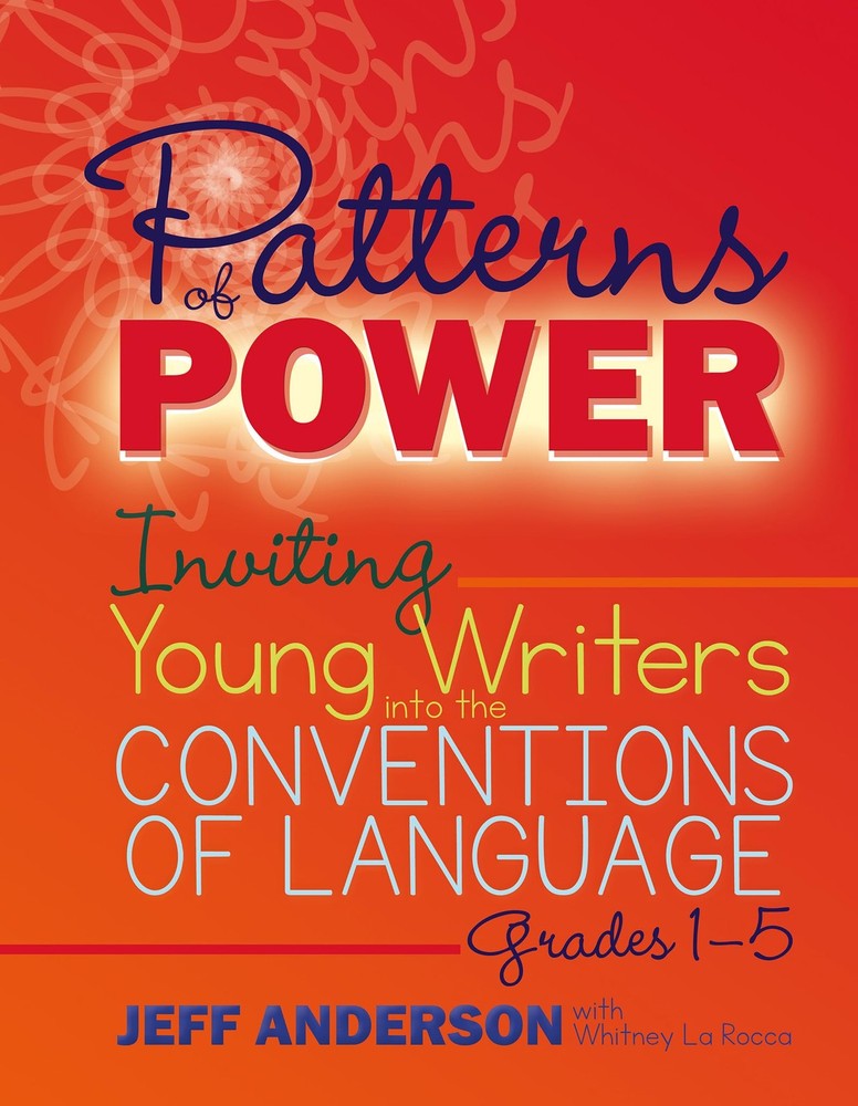 Patterns of Power, Grades 1-5 by Whitney La Rocca