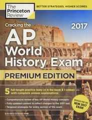 Cracking the AP World History Exam 2017, Premium Edition (College Test Prepa…