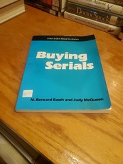 How-To-Do-It Manuals for Libraries No. 10: Buying Serials by Basch+1 1990 PB