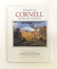 Images of Cornell: Archival Edition by Hunter Rawlings,H.T. Rhodes, Good Book