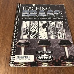 Teaching Brass: A Guide for Students a…, David Vining Read Desc