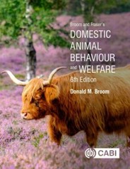 Broom and Fraser’s Domestic Animal Behaviour and Welfare by Broom, Donald M.
