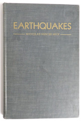 Earthquakes by Nicholas Hunter Heck – Hardcover – Published 1936