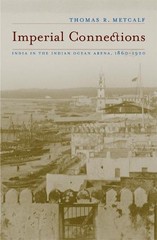 Thomas R. Metcalf Imperial Connections (Paperback)