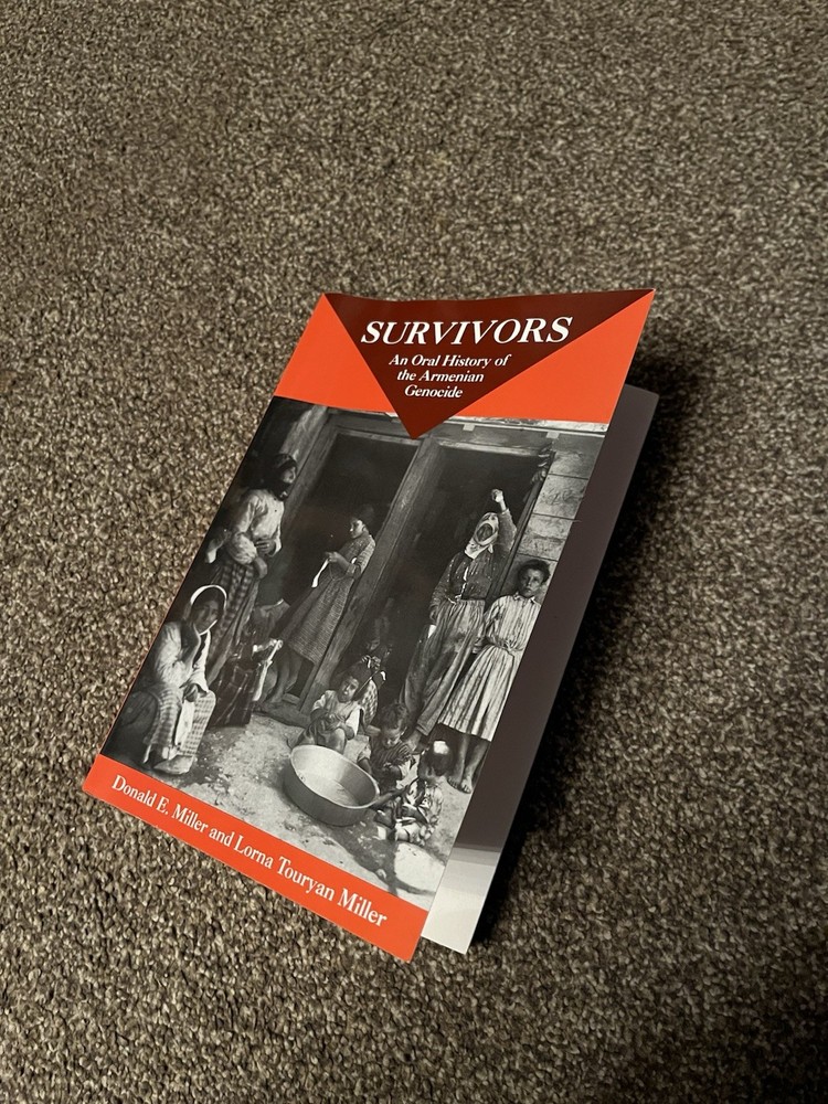 Survivors : An Oral History of the Armenian Genocide by Lorna Touryan Miller and