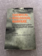 Chemical and Biological Warfare: A Comprehensive Survey for the……Eric Croddy