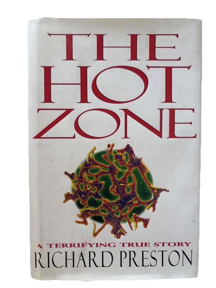 The Hot Zone – Richard Preston – Hardcover First Edition – Unread 1994