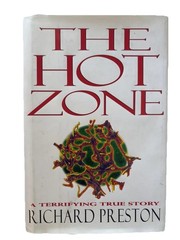 The Hot Zone – Richard Preston – Hardcover First Edition – Unread 1994
